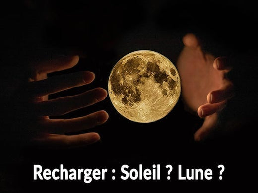 Petit Éclairage sur... Recharger sa (ses) pierre.s au Soleil ??? A la lune ???