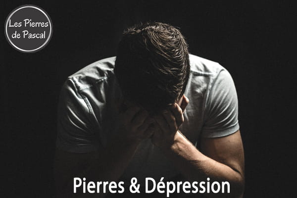 Dépression : Les Meilleures Pierres pour Accompagner Naturellement | Par Pascal Artisan