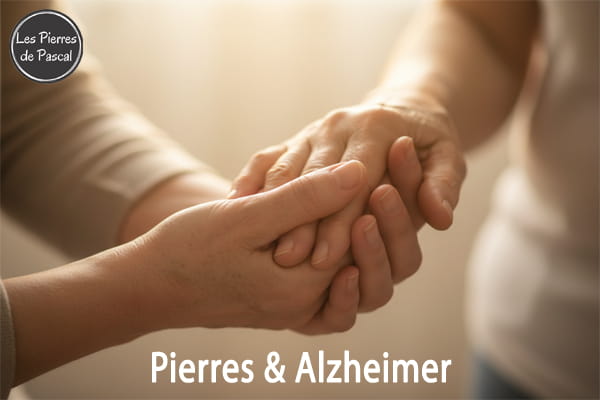Pierres & Alzheimer : Les Meilleures Pierres pour Accompagner la Maladie d'Alzheimer et Soutenir les Aidants | Par Pascal Artisan