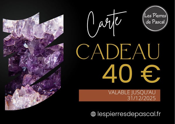 Cartes Cadeaux Site E-Commerce "Les Pierres de Pascal" 40 €