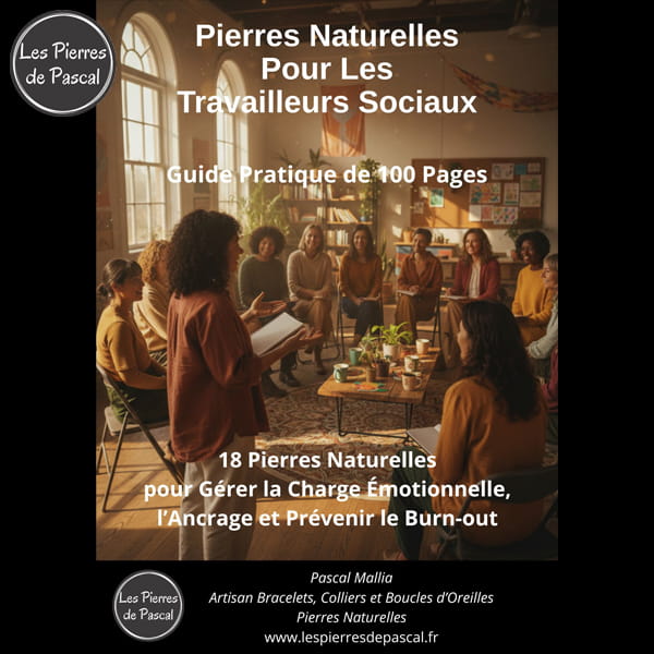 Couverture E-book Travailleurs Sociaux : 18 Pierres pour Gérer la Charge Émotionnelle et Prévenir le Burn-out