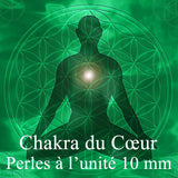Perles Pierres de 10 mm à l'Unité pour le Chakra N°4 "Anahata" ou Chakra du Cœur