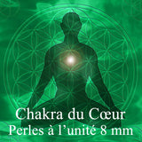 Perles Pierres de 8 mm à l'Unité pour le Chakra N°4 "Anahata" ou Chakra du Cœur